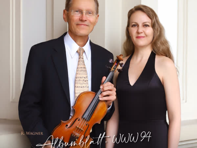 Albumblatt, WWV 94 (Arr. for Violin and Piano by August Wilhelmj) (Single)