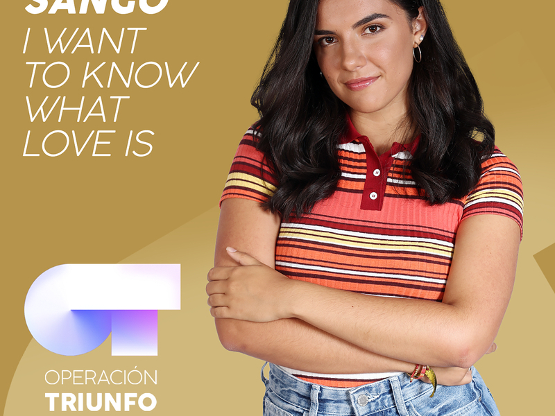 I Want To Know What Love Is (Operacíon Triunfo 2018)