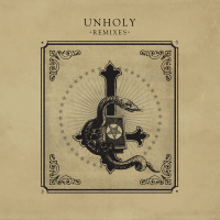 Unholy (Remixes  2) (EP)
