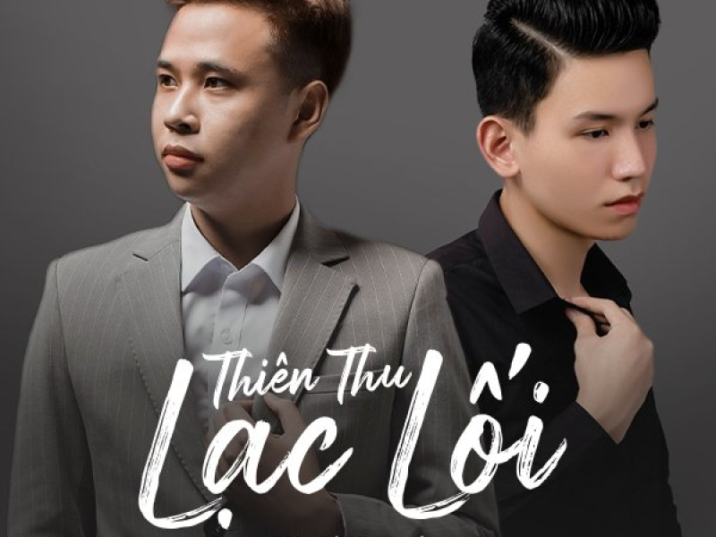 Thiên Thu Lạc Lối (Single)