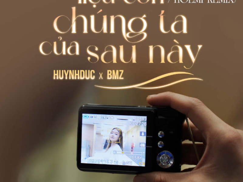 Liệu Còn Chúng Ta Của Sau Này (Holmi Remix) (Single)
