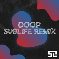 Doop (Sublife Remix) (Single)