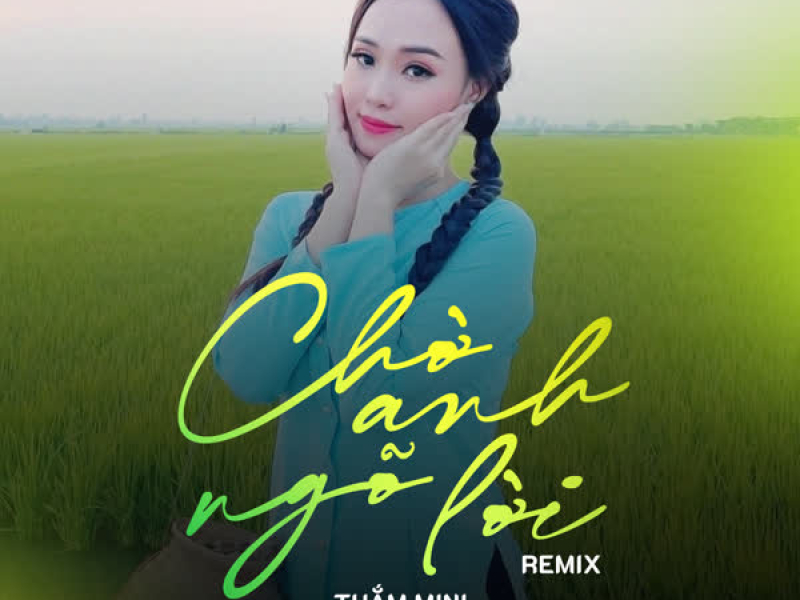 Chờ Anh Ngỏ Lời (Remix) (Single)