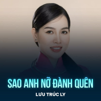 Sao Anh Nỡ Đành Quên (Single)