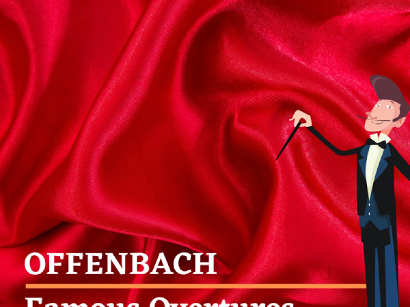 Offenbach: Famous Overtures