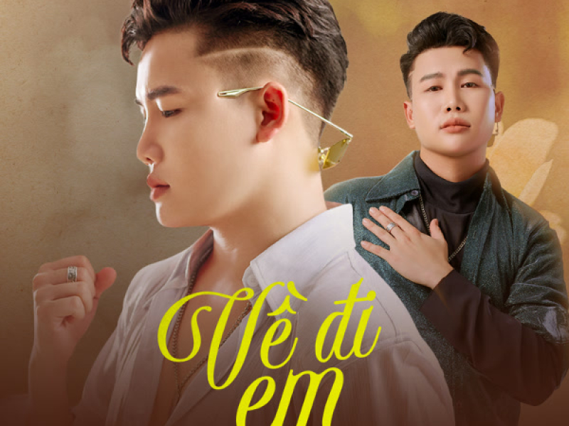Về Đi Em (Single)