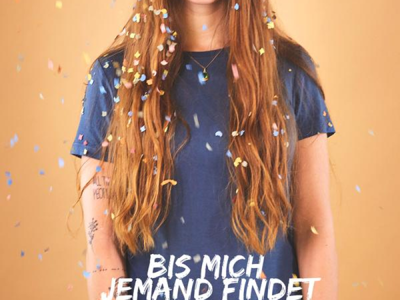 Bis mich jemand findet