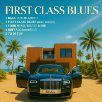 FIRST CLASS BLUES (EP)