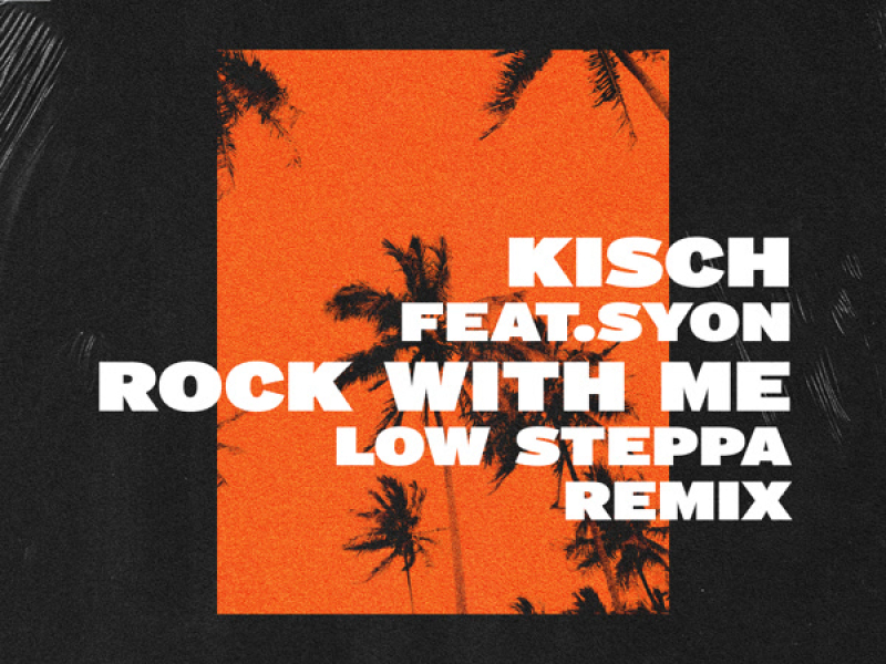 Rock With Me (Low Steppa Remix) (Single)