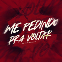 Me Pedindo Pra Voltar (Single)