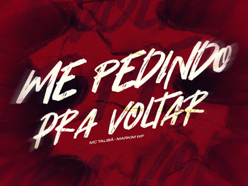 Me Pedindo Pra Voltar (Single)