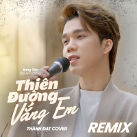 Thiên Đường Vắng Em (Remix) (Single)