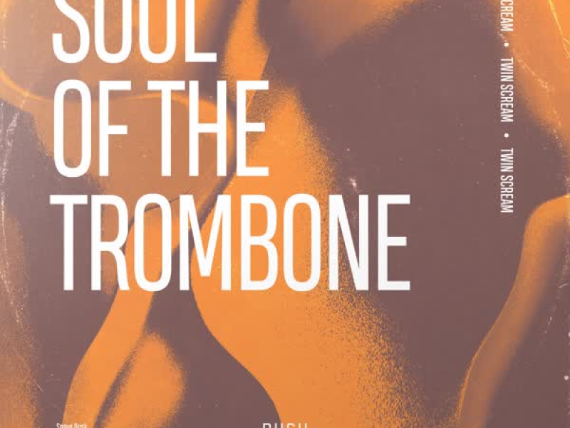 Soul Of The Trombone (EP)