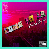 Come to L.A. (Single)