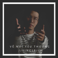 Về Nơi Yêu Thương (Single)