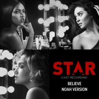 Believe (Noah Version / From “Star” Season 2 Soundtrack) (Single)