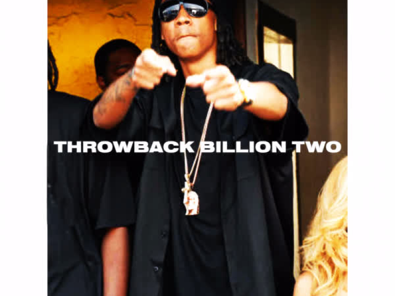 Throwback Billion 2