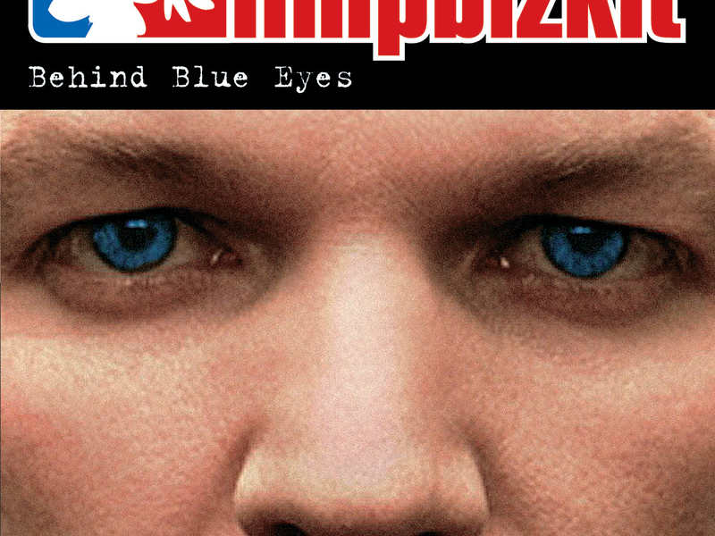 Behind Blue Eyes (Single)