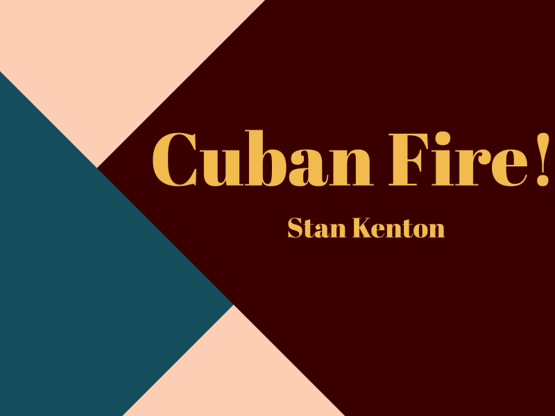 Cuban Fire!