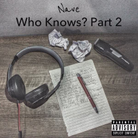 Who Knows? Pt. 2 (Single)