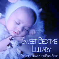 Sweet Bedtime Lullaby: Relaxing Lullabies for Baby Sleep (Nature Sounds Version) (Single)
