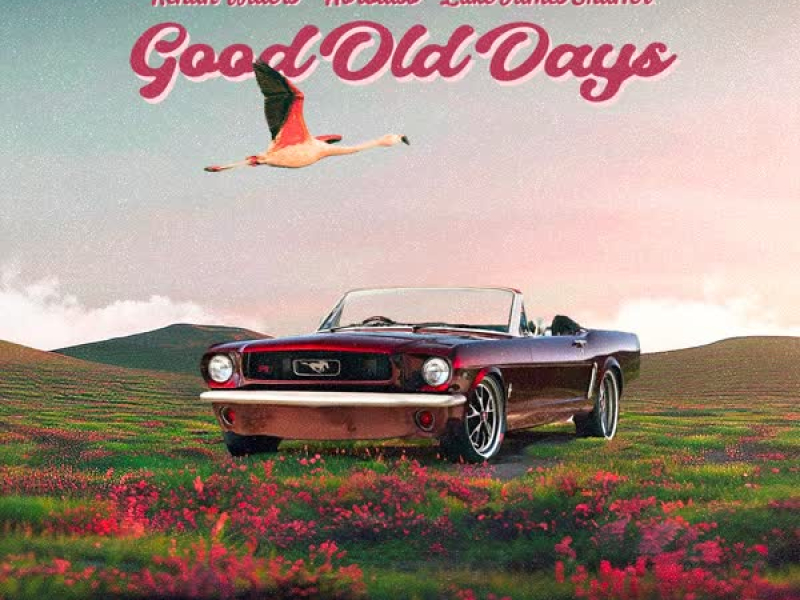 Good Old Days (Single)