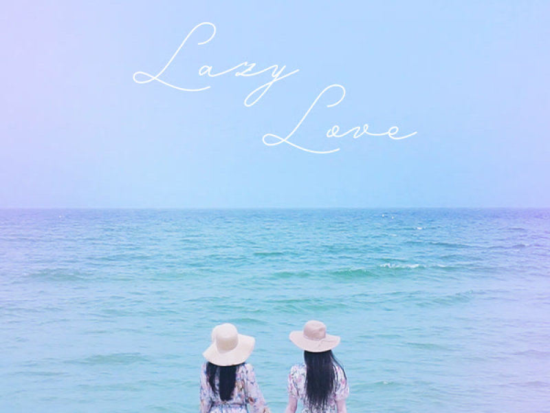 Lazy Love (Single)