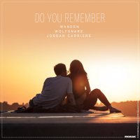 Do You Remember (feat. Jordan Carriere) (Single)