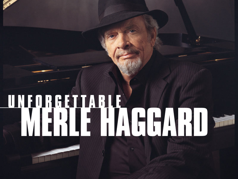 Unforgettable Merle Haggard