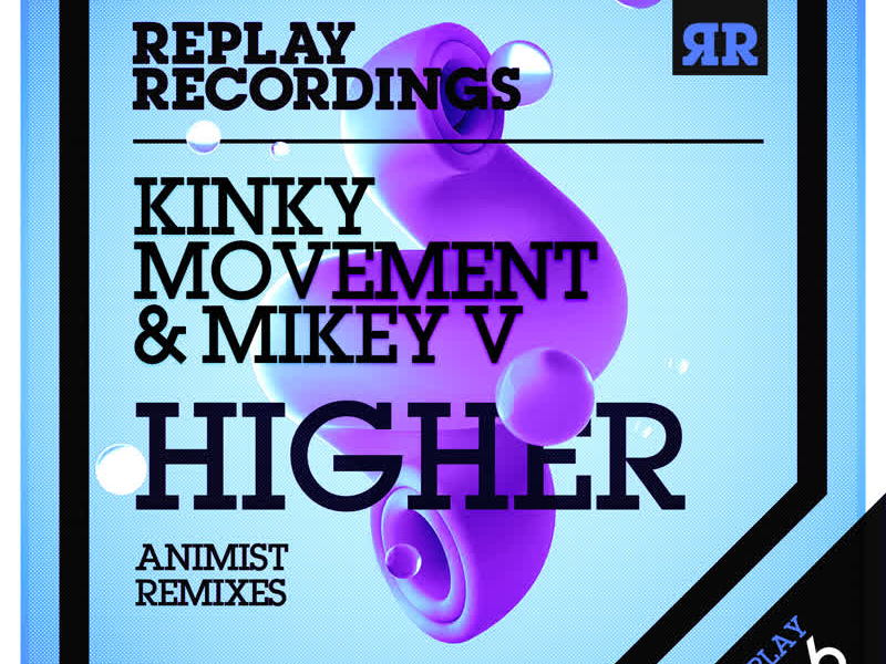 Higher (Animist Remixes)