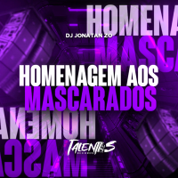 HOMENAGEM AOS MASCARADO (Single)