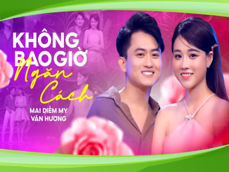 Không Bao Giờ Ngăn Cách (Single)