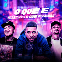 O Que É  Maneiro o Que É Legal (Single)