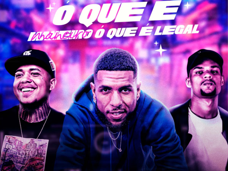 O Que É  Maneiro o Que É Legal (Single)