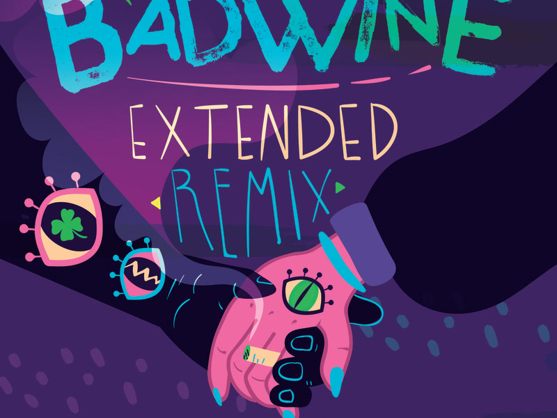 badwine (Extended Remix) (Single)