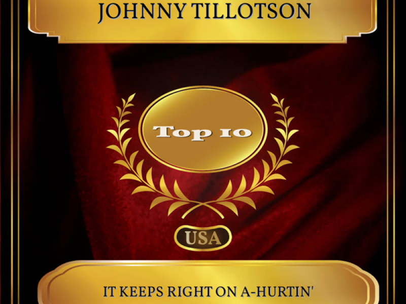 It Keeps Right On A-Hurtin' (Billboard Hot 100 - No. 03) (Single)