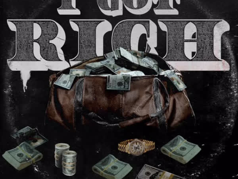 I Got Rich (Single)