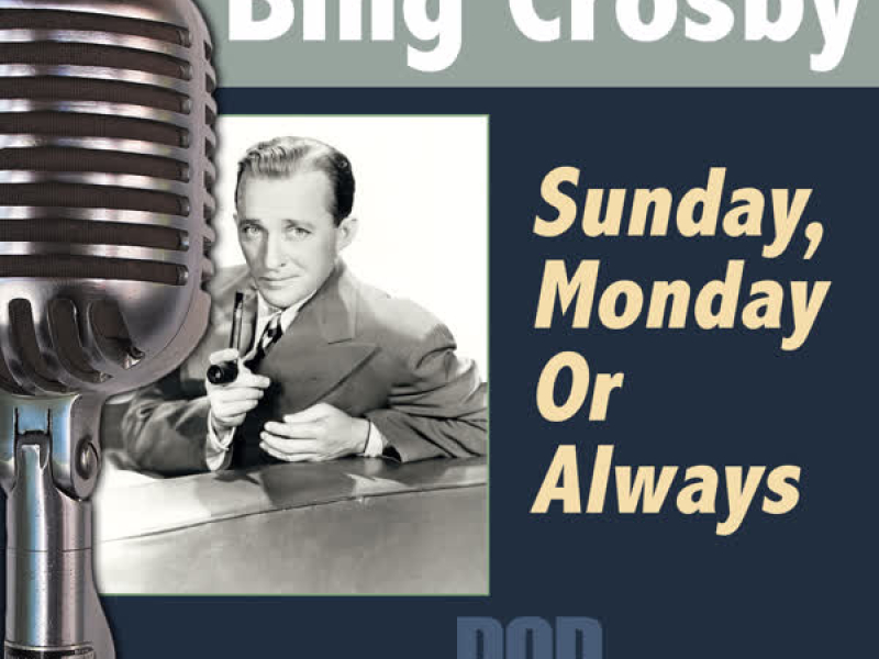 Sunday, Monday or Always