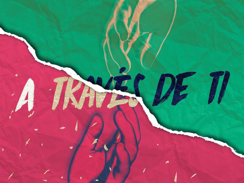 A Través De Ti (feat. The Brightlife) (Single)