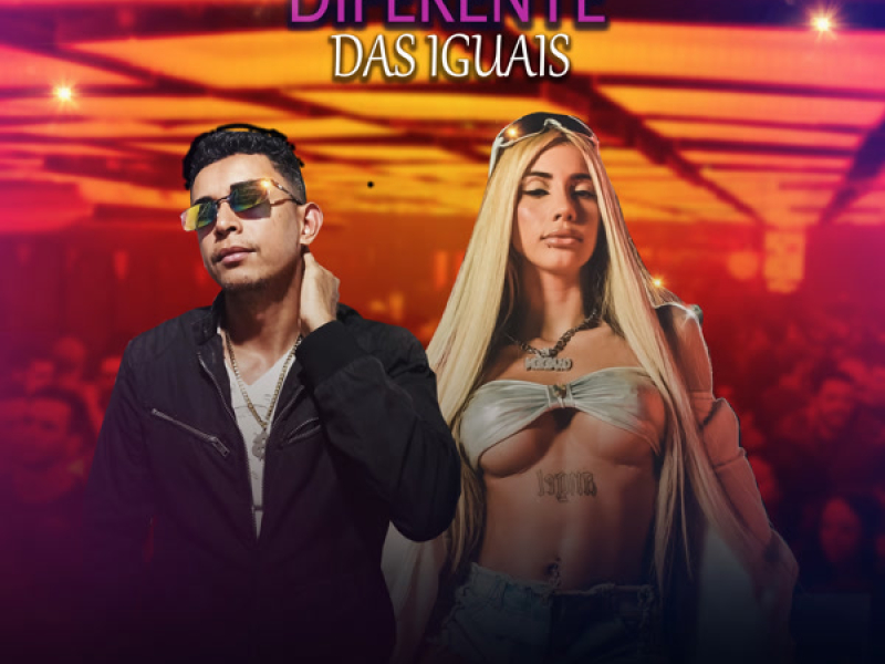 DIFERENTE DAS IGUAIS (Single)
