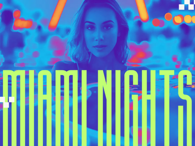 MIAMI NIGHTS (Single)