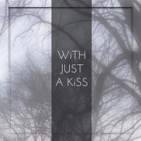 With Just a Kiss (feat Titi Stier) (Single)