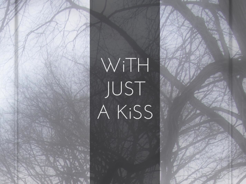 With Just a Kiss (feat Titi Stier) (Single)