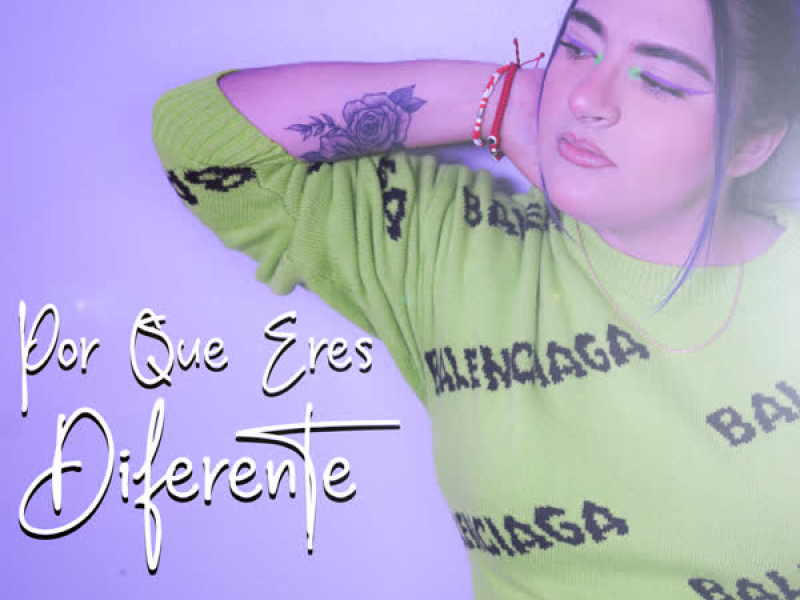 Por Que Eres Diferente (Single)