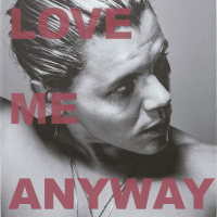 Love Me Anyway (Single)