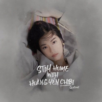 Stay Home With Hoàng Yến Chibi (Season 2) (EP)