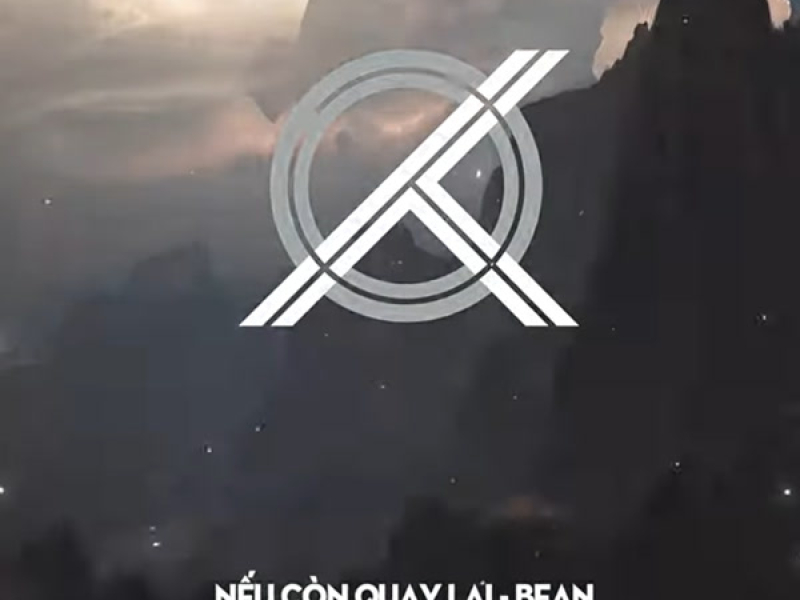 Nếu Có Quay Lại (Remix) (Single)