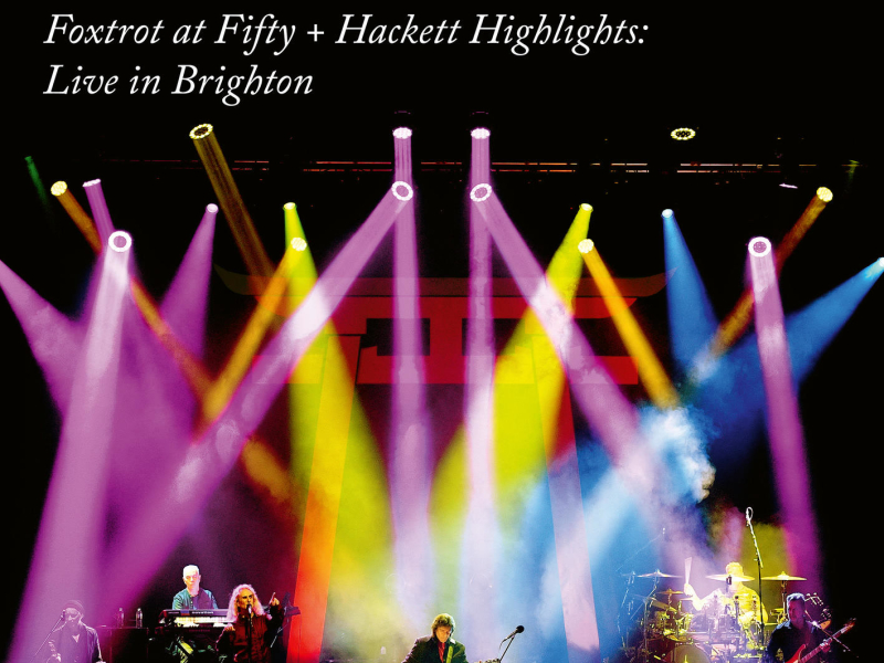 Foxtrot at Fifty + Hackett Highlights: Live in Brighton