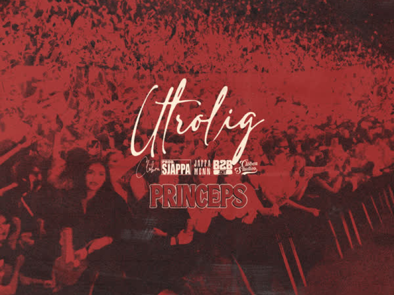 Utrolig (Princeps) (Single)