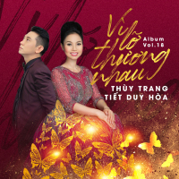 Vì Lỡ Thương Nhau (Album Vol 18)